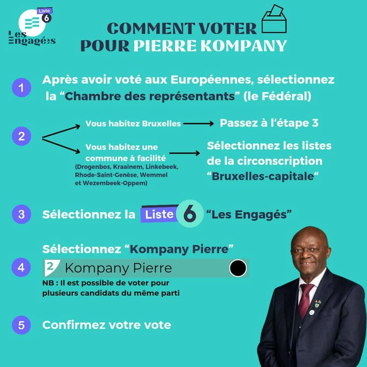 Votez UTILE!
Votez Pierre Kompany 
Numéro 2 à la Chambre des Représentants  
Liste 6 Les Engagés Bruxelles

Que l’humain l’emporte !